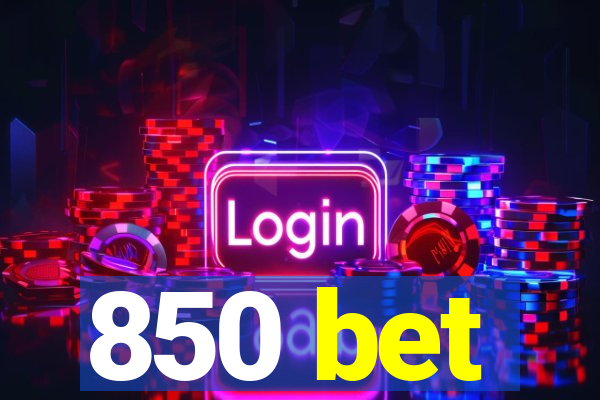 850 bet